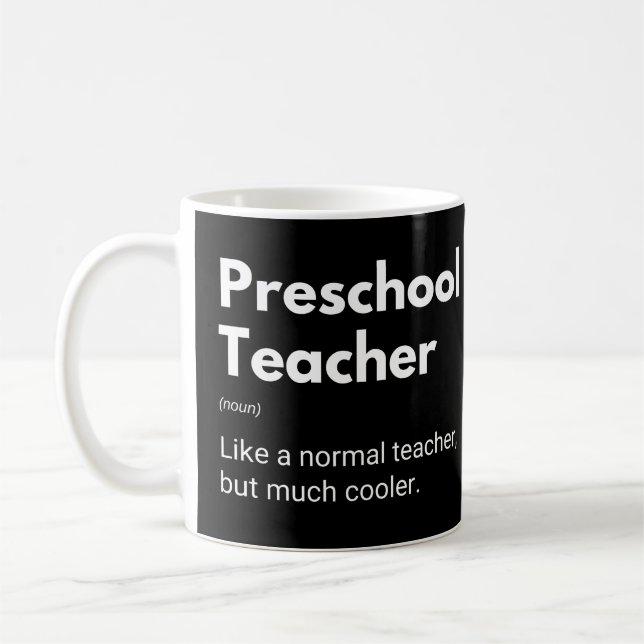 Preschool Teacher Funny Educator Definition Coffee Mug (Left)