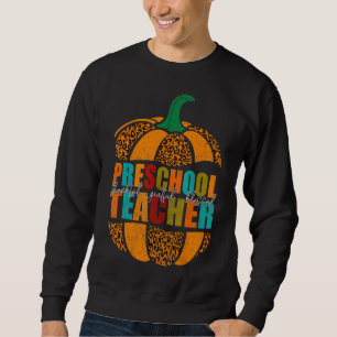 Preschool Teacher Halloween Thankful Grateful Pum Sweatshirt