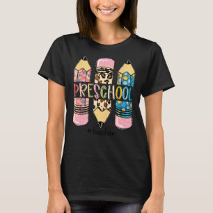 Preschool Teacher Leopard Pencil Pre K Teacher T-Shirt