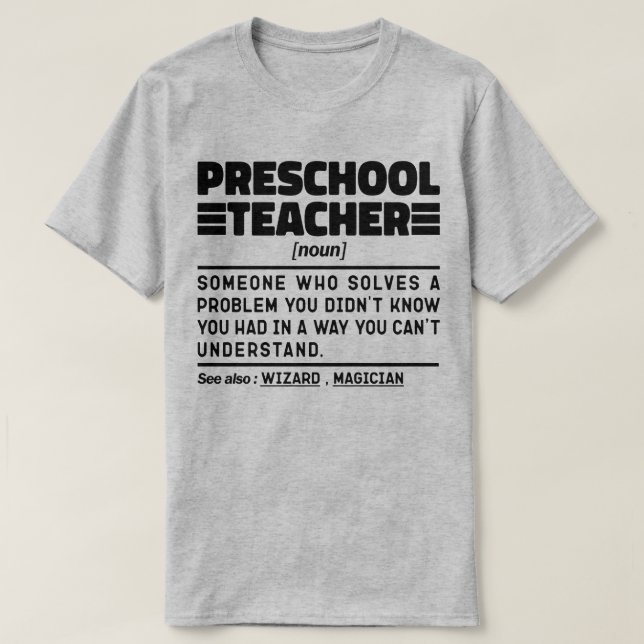 Preschool Teacher Noun Educator Appreciation Cute T-Shirt (Design Front)