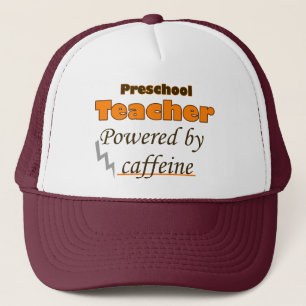 Preschool Teacher Powered by caffeine Trucker Hat