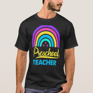 Preschool Teacher Rainbow Pre Kindergarten Pre K T T-Shirt
