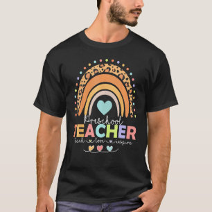 Preschool Teacher Rainbow Teach Love Inspire Back  T-Shirt