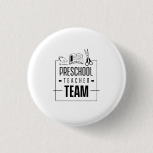Preschool Teacher Team 3 Cm Round Badge