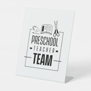 Preschool Teacher Team Pedestal Sign