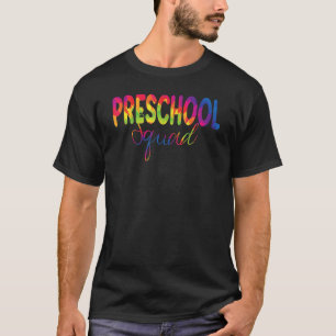 Preschool Teacher Team Preschool Squad Girls Boys T-Shirt
