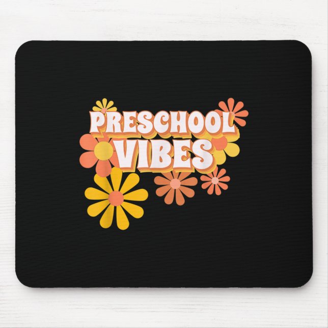 Preschool Teacher Team Vibes Back To School First  Mouse Pad (Front)