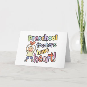 Preschool Teachers Have Heart Card
