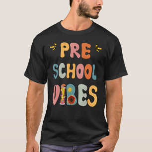 Preschool Vibes Cool Esl Teacher Cute Preschool Te T-Shirt