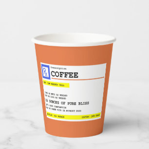 Prescription Coffee Humourous Paper Cups