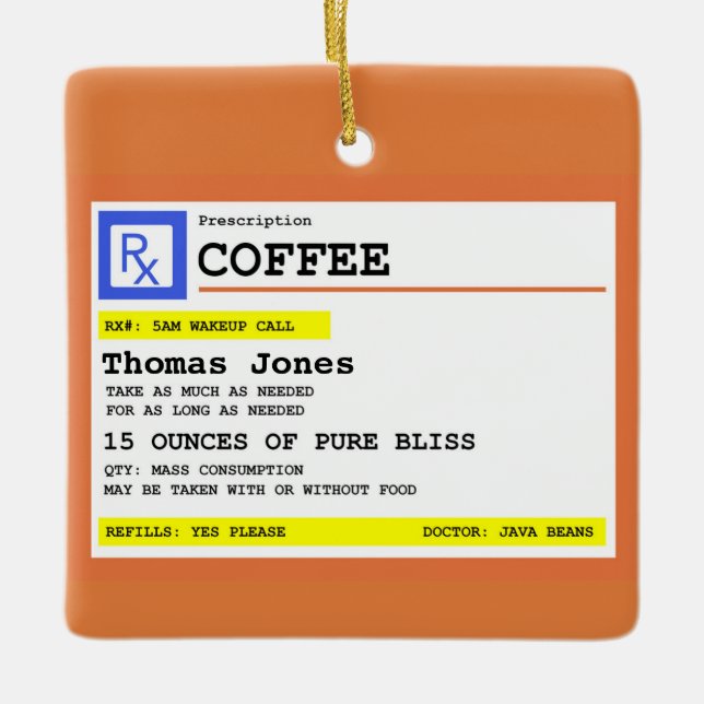Prescription Coffee Square Personalised Ceramic Ornament (Front)