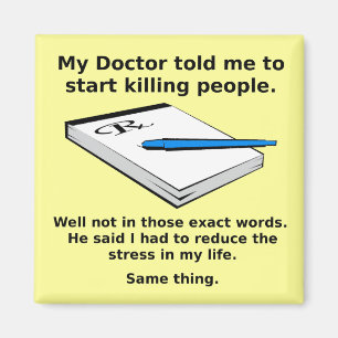 Prescription To Kill Funny Fridge Magnet