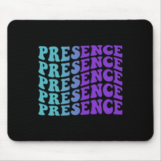 Presence Prevention Awareness Mouse Pad