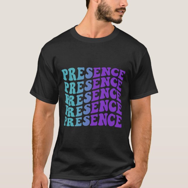 Presence Prevention T-Shirt (Front)