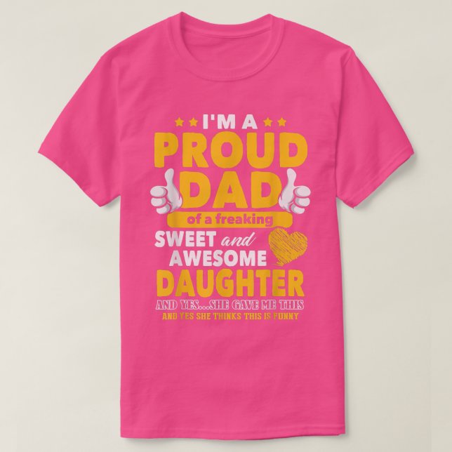 Presents For Dad From Daughter Funny Father's Day  T-Shirt (Design Front)