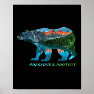 Preserve & Protect Environmental Protection, C Poster