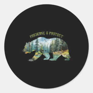 Preserve & Protect - Environmental Protection Classic Round Sticker