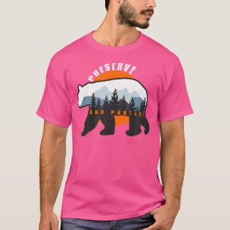 Preserve And Protect - Save Our National Parks Bla T-Shirt