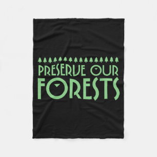 Preserve Our Forest T Shirt Fleece Blanket