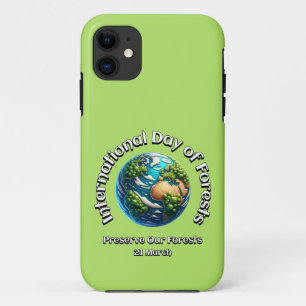 Preserve Our Forests. International Day of Forests Case-Mate iPhone Case