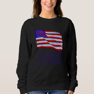 Preserve Protect And Defend Oath Us Flag Waving Sweatshirt