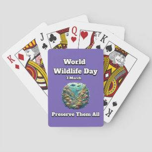 Preserve the All. World Wildlife Day  Playing Cards