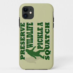 Preserve wildlife pickle a squatch iPhone 11 case