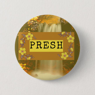 Presh Round 6 Cm Round Badge