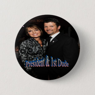 President & 1st Dude - Button