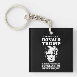 President 47 D J Trump Inauguration Day Jan 2025 Key Ring