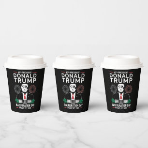 President 47 D J Trump Inauguration Day Jan 2025 Paper Cups