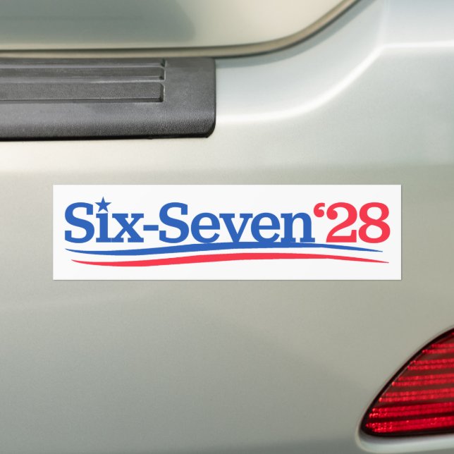 President 67 Vote Six-Seven 2028 Funny Bumper Sticker (On Car)