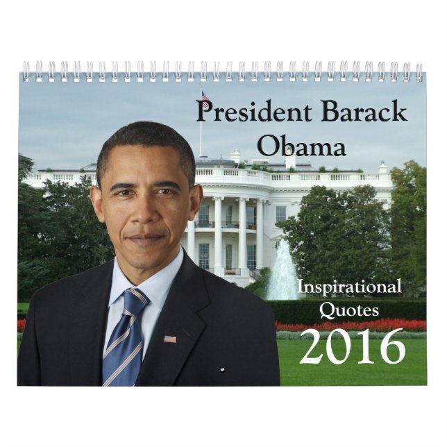 President Barack Obama Quotes 2016 Calendar (Cover)