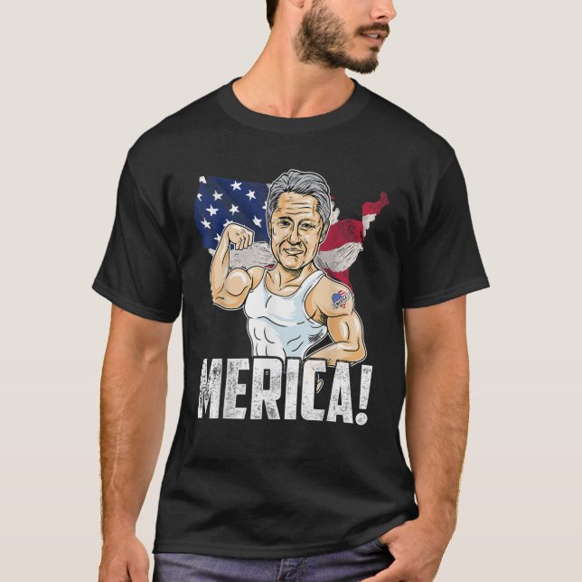 President Bill Clinton Merica 4th of July Funny Pa T-Shirt (Front)