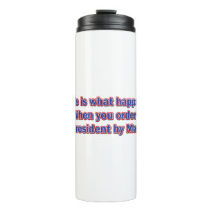 President-By-Mail Thermal Tumbler