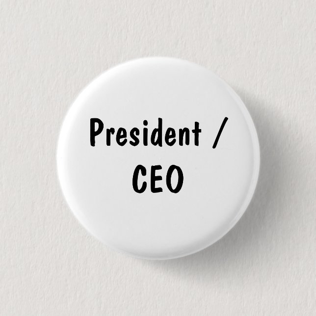 President / CEO 3 Cm Round Badge (Front)