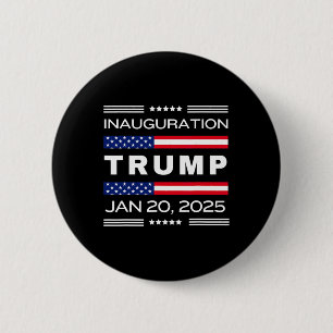 President Donald J. Trump Inauguration Day 2025 Me 6 Cm Round Badge