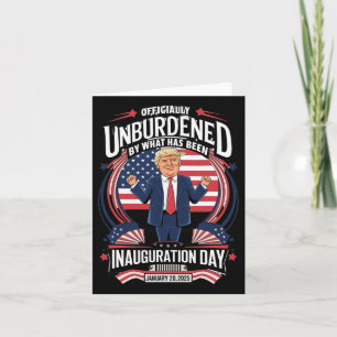 President Donald Trump 2025 Unburdened By What Has Card