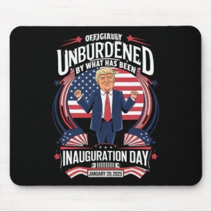 President Donald Trump 2025 Unburdened By What Has Mouse Pad