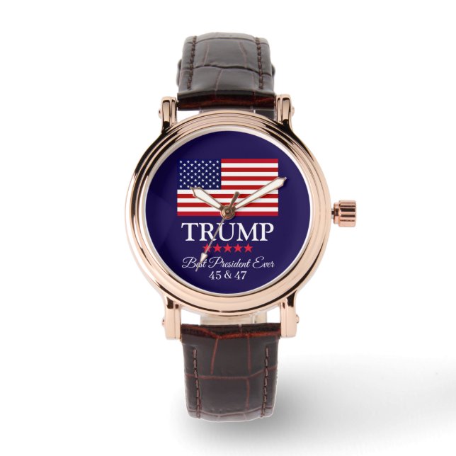 PRESIDENT DONALD TRUMP BEST PRESIDENT EVER WATCH (Front)