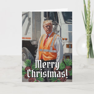 President Donald Trump Garbage Man Christmas 2024 Holiday Card