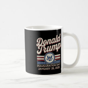 President Donald Trump Inauguration 2025 Supporter Coffee Mug