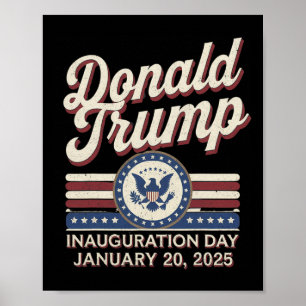 President Donald Trump Inauguration 2025 Supporter Poster