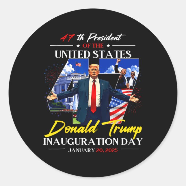 President Donald Trump Inauguration Day 2025 47th  Classic Round Sticker (Front)