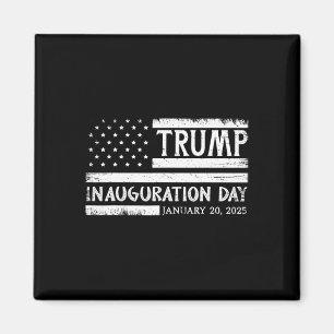 President Donald Trump Inauguration Day 2025 47th  Magnet