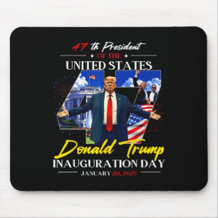 President Donald Trump Inauguration Day 2025 47th Mouse Pad