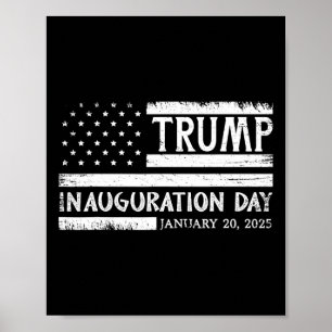 President Donald Trump Inauguration Day 2025 47th Poster
