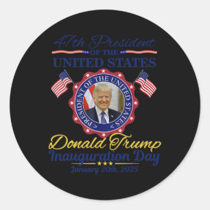 President Donald Trump Inauguration Day 2025 Memor Classic Round Sticker