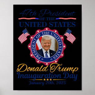President Donald Trump Inauguration Day 2025 Memor Poster