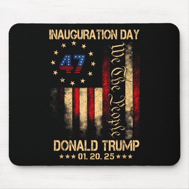 President Donald Trump Inauguration Day 2025 Mouse Pad (Front)